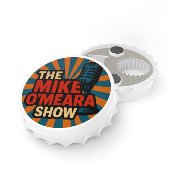Bottle Opener - The Mike O'Meara Show - Image 3